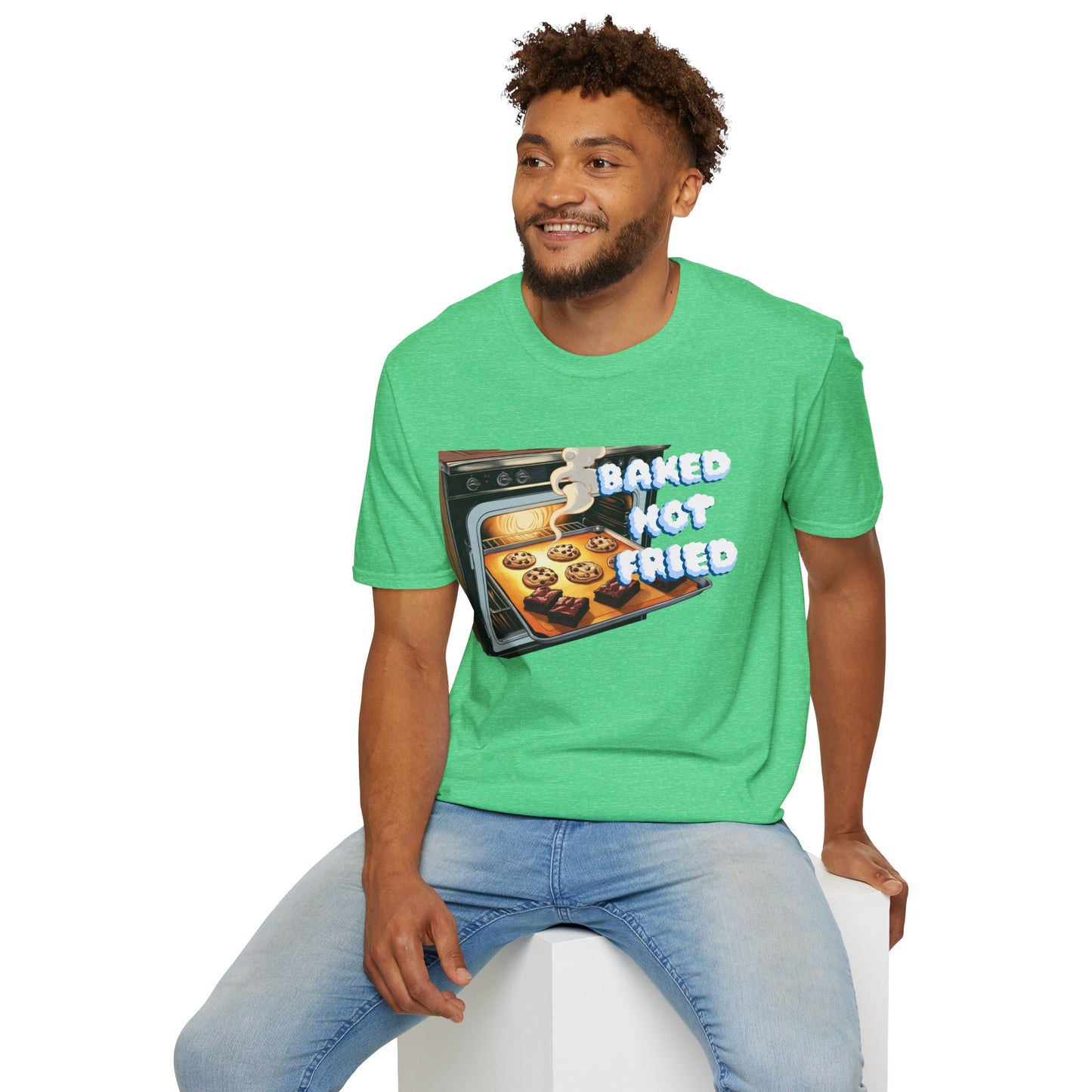 Baked Not Fried Unisex T-shirt