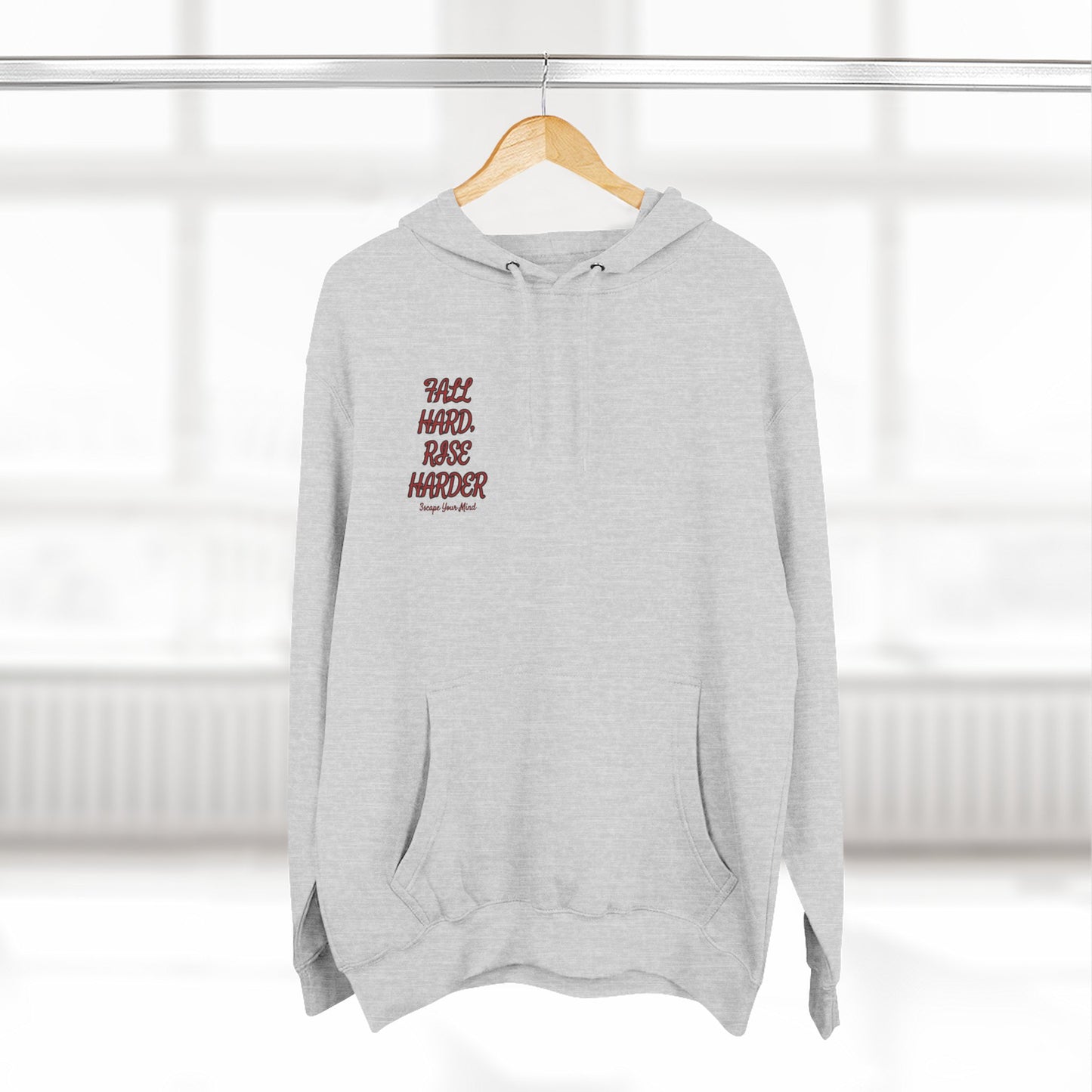 Fall Hard, Rise Harder Fleece Hoodie