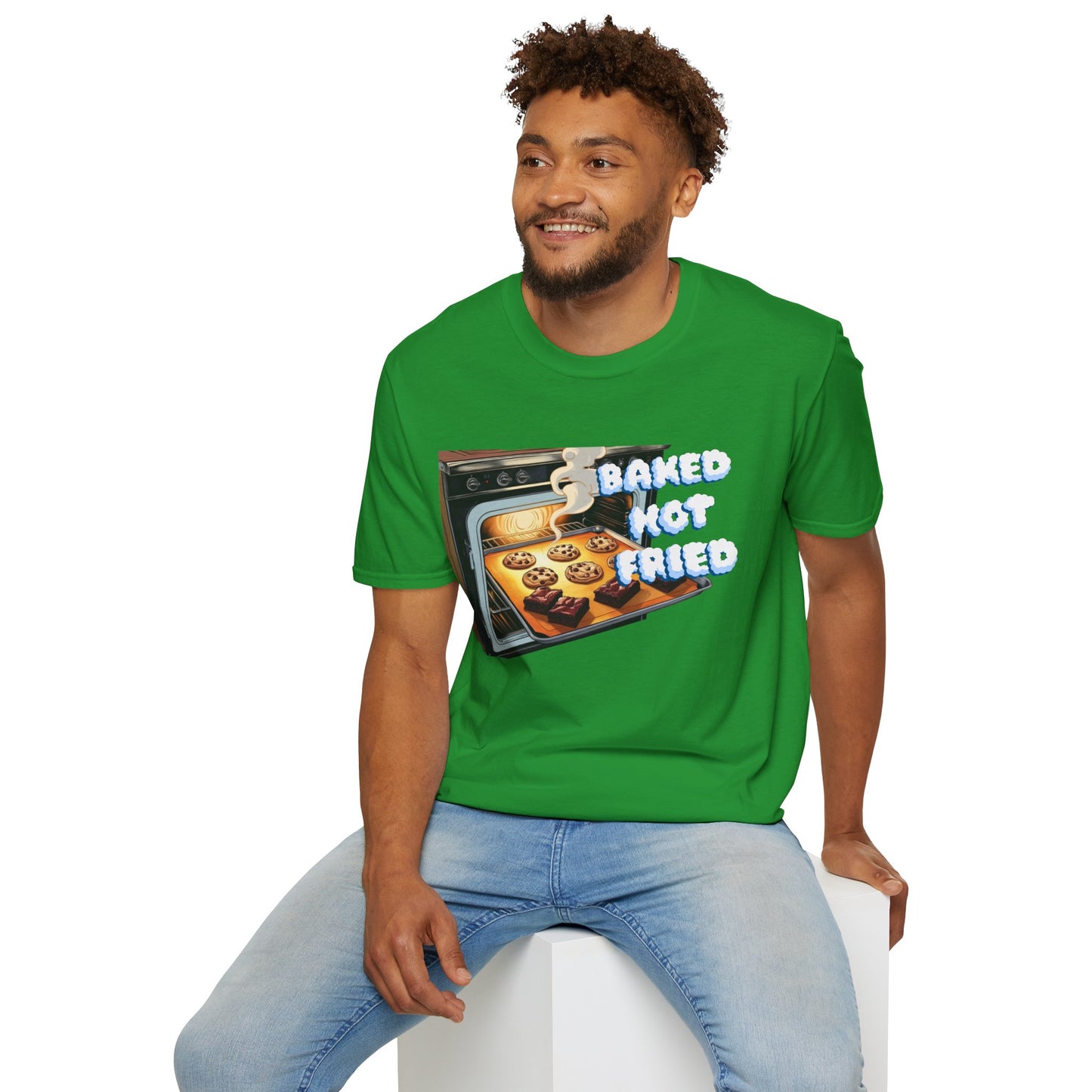 Baked Not Fried Unisex T-shirt