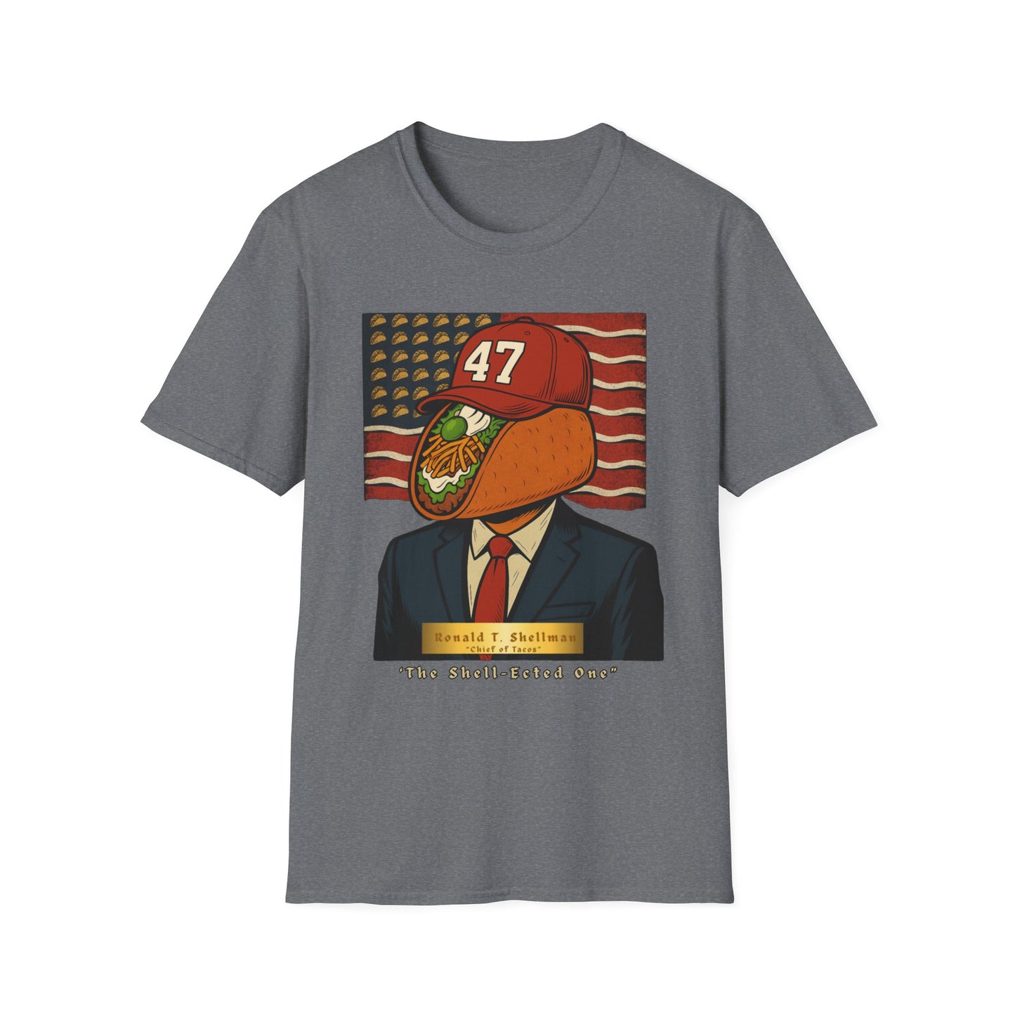 Taco in Chief T-Shirt