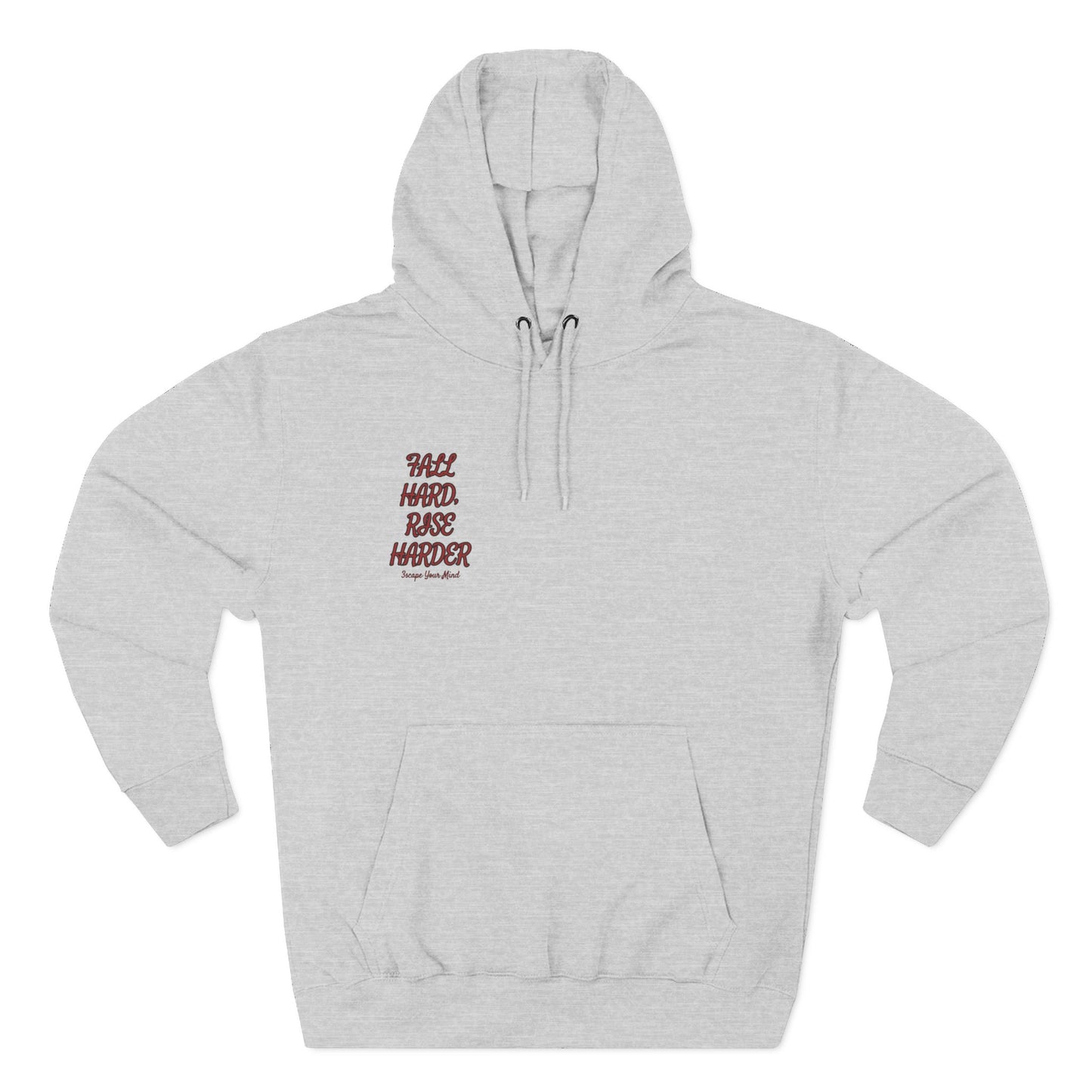 Fall Hard, Rise Harder Fleece Hoodie