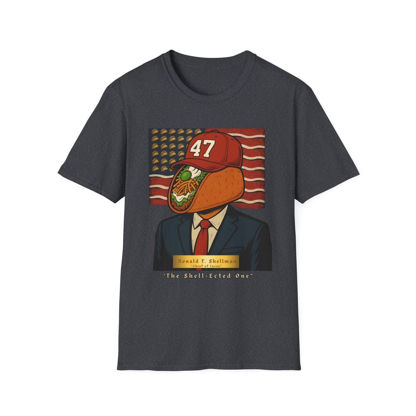 Taco in Chief T-Shirt
