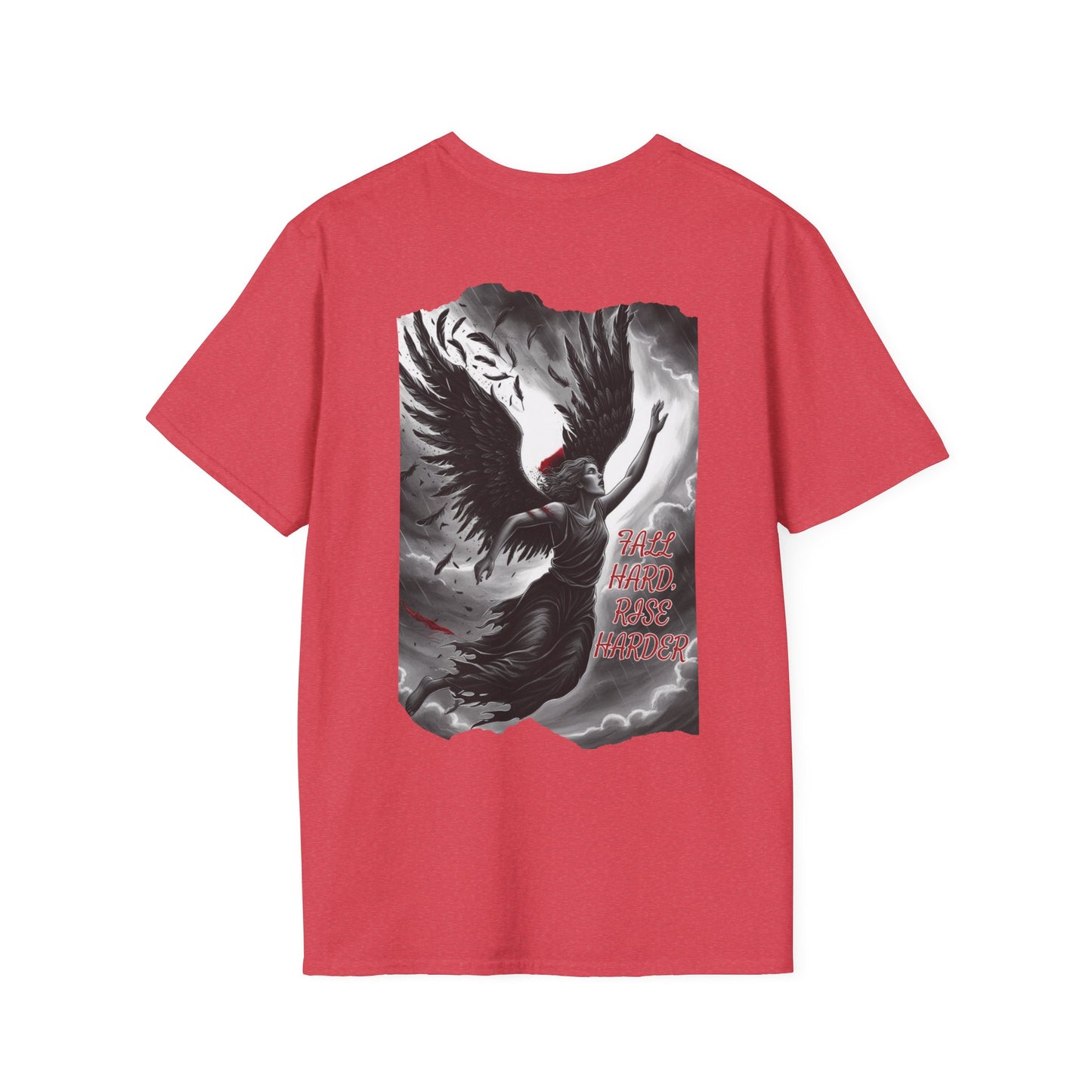 Fall Hard Rise Harder Unisex T-Shirt