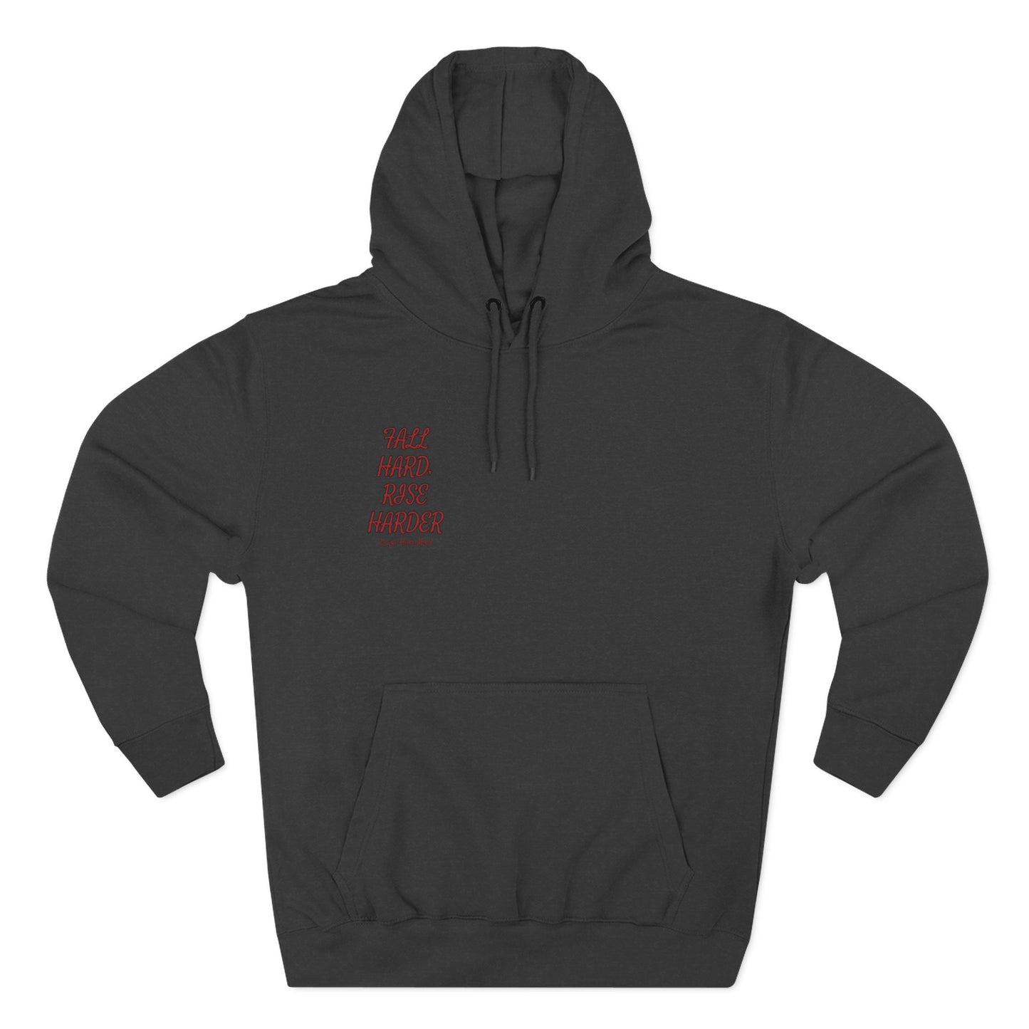 Fall Hard, Rise Harder Fleece Hoodie