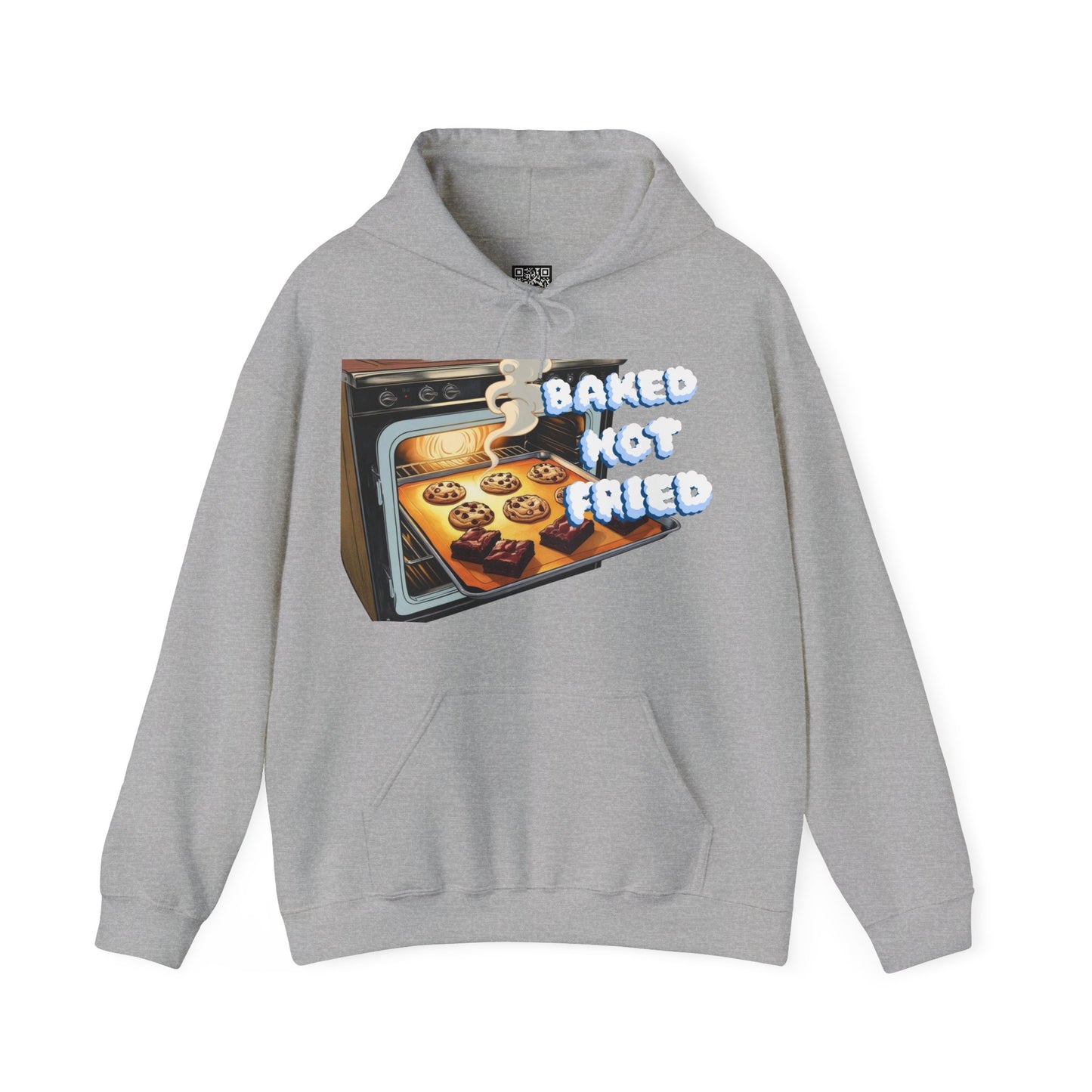 Baked Not Fried Unisex Hoodie