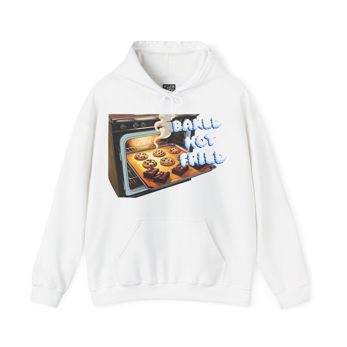 Baked Not Fried Unisex Hoodie