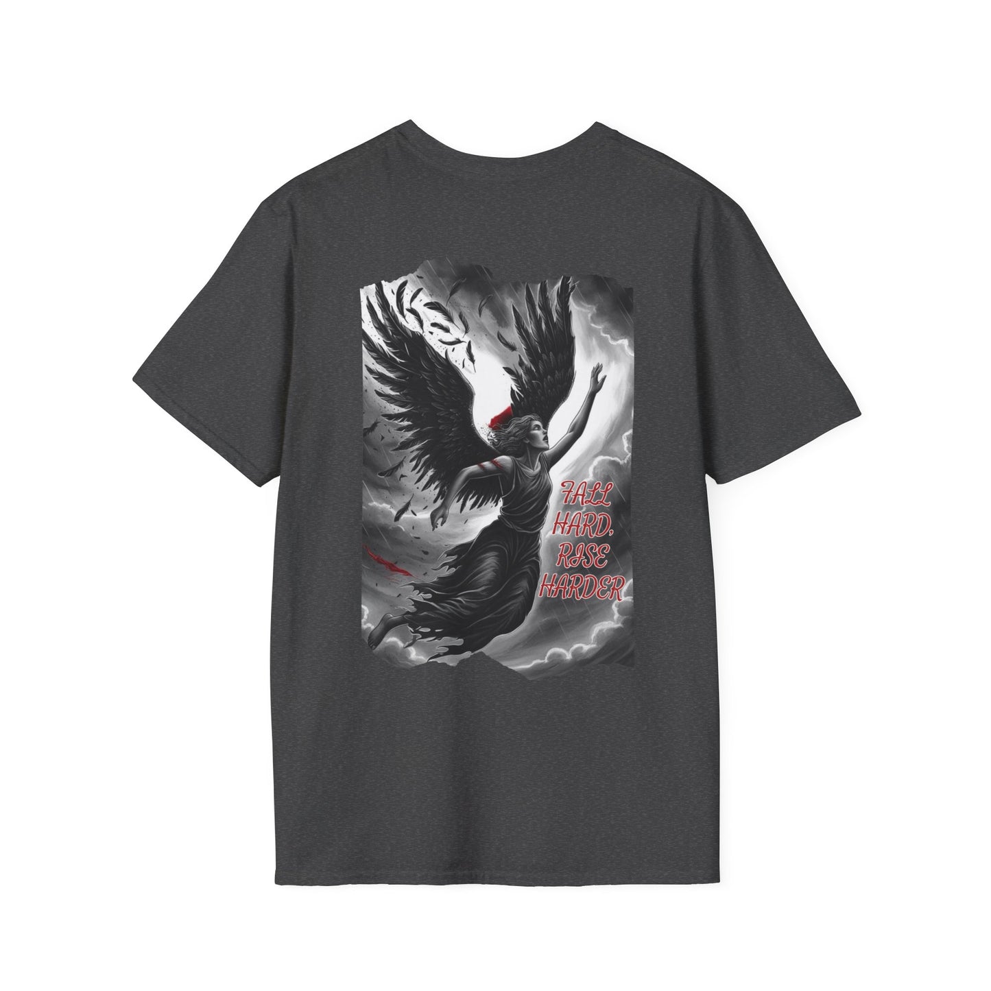 Fall Hard Rise Harder Unisex T-Shirt