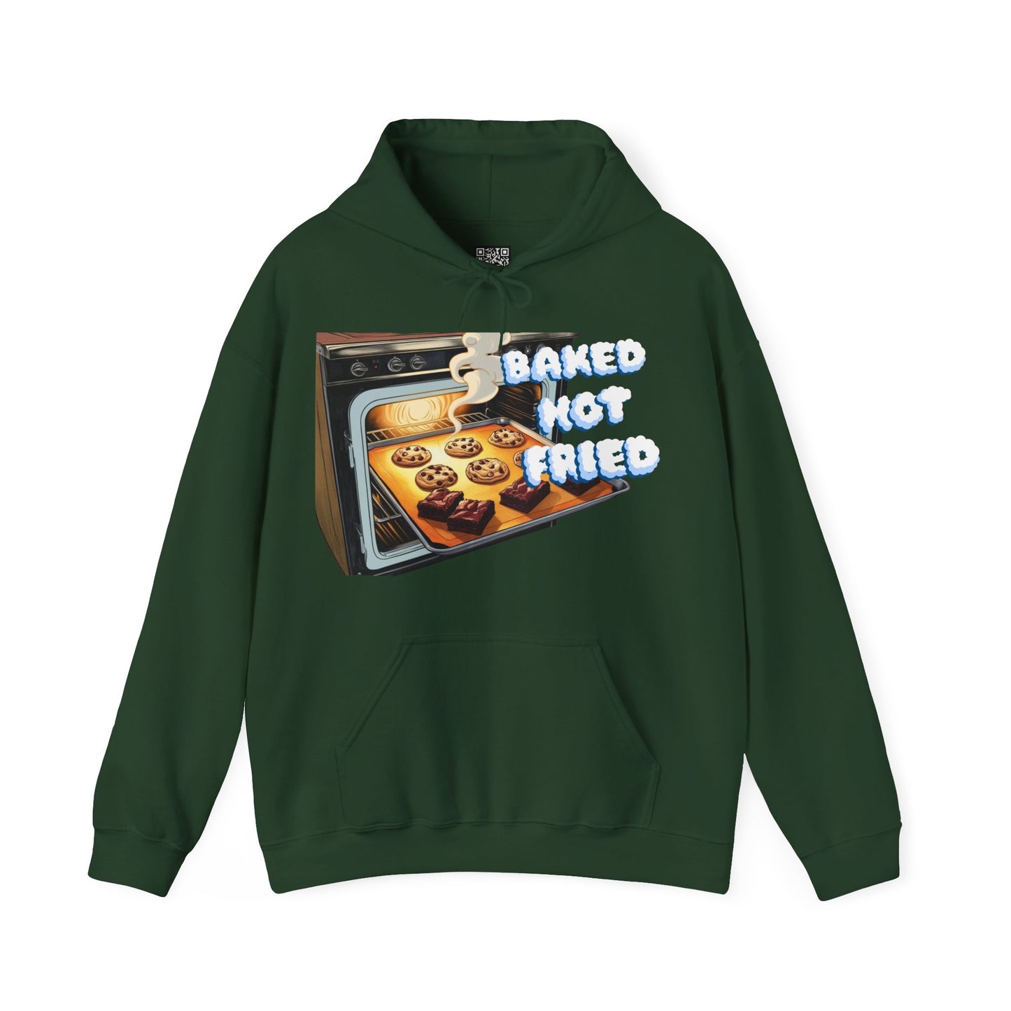 Baked Not Fried Unisex Hoodie
