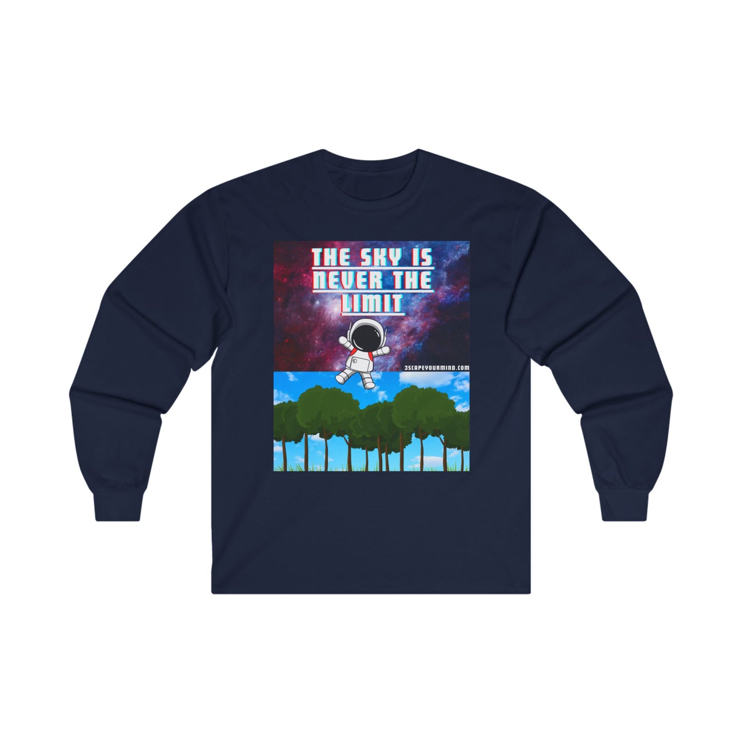 The Sky Is Never The Limit Long Sleeve Shirt