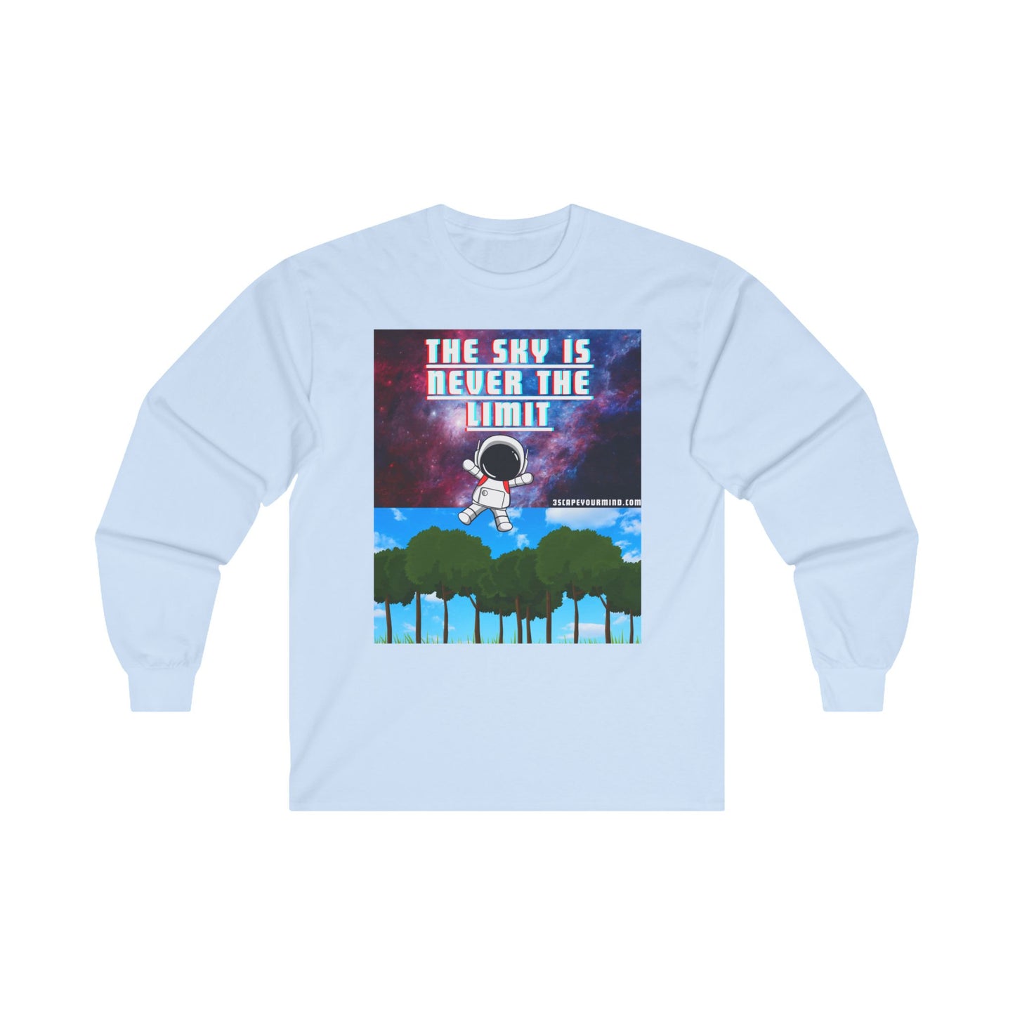 The Sky Is Never The Limit Long Sleeve Shirt