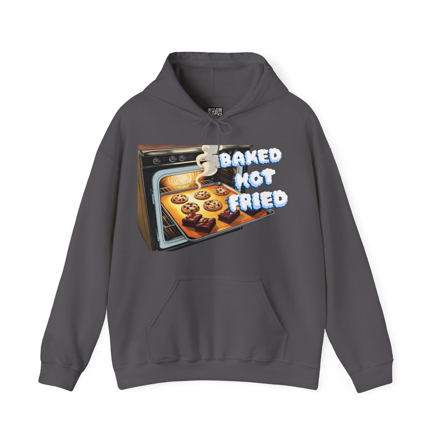 Baked Not Fried Unisex Hoodie